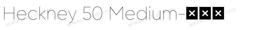 Heckney 50 Medium字体转换